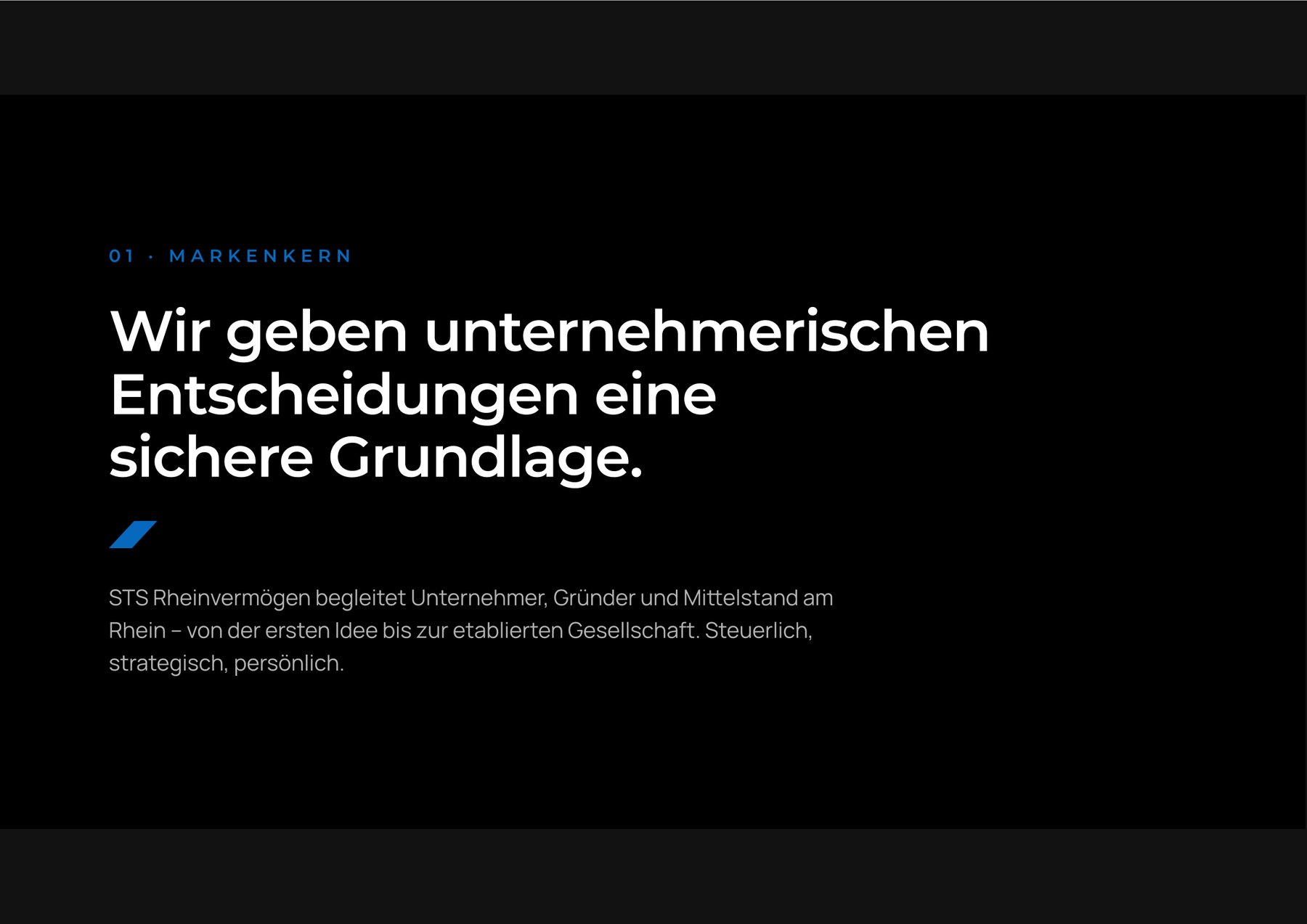 Markenkern aus dem Brandbook für STS Rheinvermögen: Wir geben unternehmerischen Entscheidungen eine sichere Grundlage